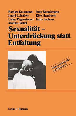 E-Book (pdf) Sexualität  Unterdrückung statt Entfaltung von Barbara Kavemann, Ingrid Lohstöter, Lising Pagenstecher