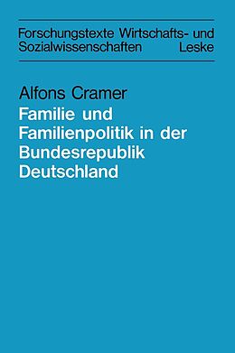 E-Book (pdf) Zur Lage der Familie und der Familienpolitik in der Bundesrepublik Deutschland von Alfons Cramer