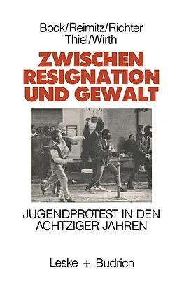 E-Book (pdf) Zwischen Resignation und Gewalt von Marlene Bock, Monika Reimitz, Horst-Eberhard Richter