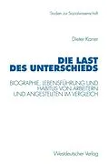 E-Book (pdf) Die Last des Unterschieds von Dieter Karrer