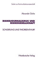 E-Book (pdf) Risikojournalismus und Risikogesellschaft von Alexander Görke