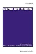 E-Book (pdf) Kritik der Medien von Udo Göttlich