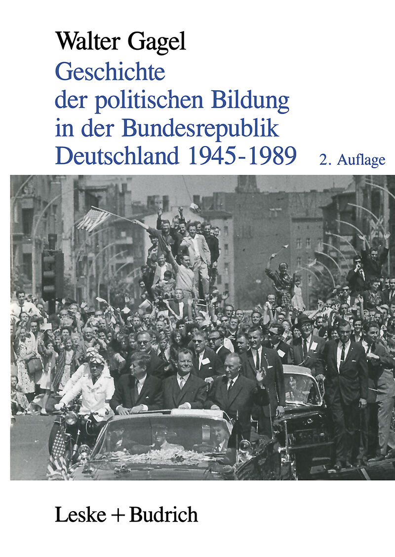 Geschichte der politischen Bildung in der Bundesrepublik Deutschland 19451989