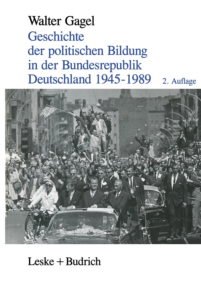 Geschichte der politischen Bildung in der Bundesrepublik Deutschland 19451989
