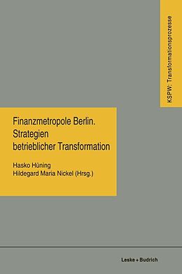 E-Book (pdf) Finanzmetropole Berlin Strategien Betrieblicher Transformation von 