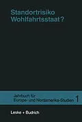 E-Book (pdf) Standortrisiko Wohlfahrtsstaat? von Jens Borchert, Stephan Lessenich, Peter Lösche