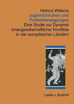 E-Book (pdf) Jugendunruhen und Protestbewegungen von Helmut Willems