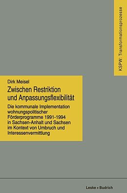 E-Book (pdf) Zwischen Restriktion und Anpassungsflexibilität von Dirk Meisel