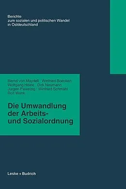 E-Book (pdf) Die Umwandlung der Arbeits- und Sozialordnung von Bernd von Maydell, Winfried Boecken, Wolfgang Heine