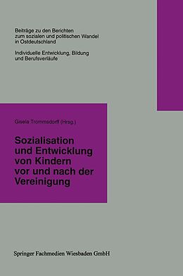 E-Book (pdf) Sozialisation und Entwicklung von Kindern vor und nach der Vereinigung von 