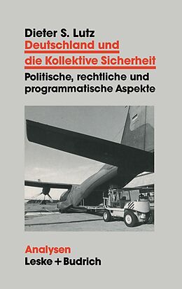 E-Book (pdf) Deutschland und die Kollektive Sicherheit von Dieter Lutz