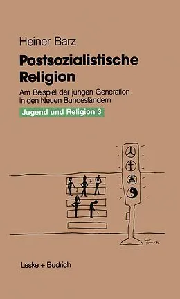 E-Book (pdf) Postsozialistische Religion von Heiner Barz