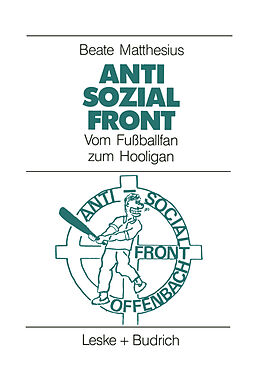 Kartonierter Einband Anti-Sozial-Front von Beate Matthesius