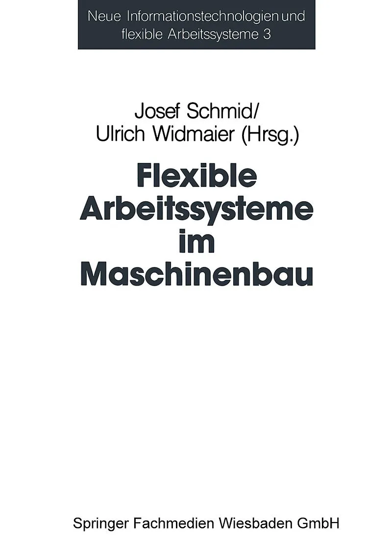 Flexible Arbeitssysteme im Maschinenbau