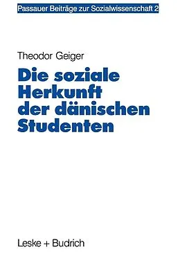 E-Book (pdf) Die soziale Herkunft der dänischen Studenten von Theodor Geiger