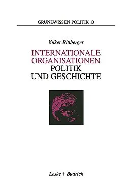 E-Book (pdf) Internationale Organisationen  Politik und Geschichte von Volker Rittberger