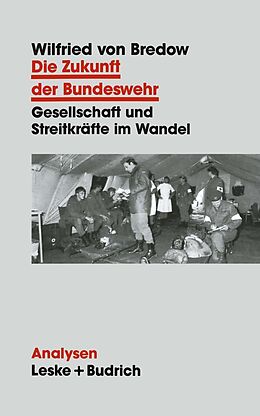 E-Book (pdf) Die Zukunft der Bundeswehr von Wilfried von Bredow