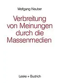 E-Book (pdf) Verbreitung von Meinungen durch die Massenmedien von Wolfgang Neuber