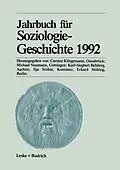 E-Book (pdf) Jahrbuch für Soziologiegeschichte 1992 von Carsten Klingemann, Michael Neumann, Karl-Siegbert Rehberg