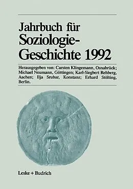E-Book (pdf) Jahrbuch für Soziologiegeschichte 1992 von Carsten Klingemann, Michael Neumann, Karl-Siegbert Rehberg