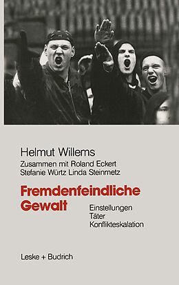 Kartonierter Einband Fremdenfeindliche Gewalt von Helmut Willems