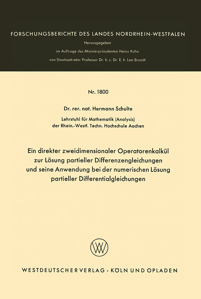 Ein direkter zweidimensionaler Operatorenkalkül zur Lösung partieller Differenzengleichungen und seine Anwendung bei der numerischen Lösung partieller Differentialgleichungen