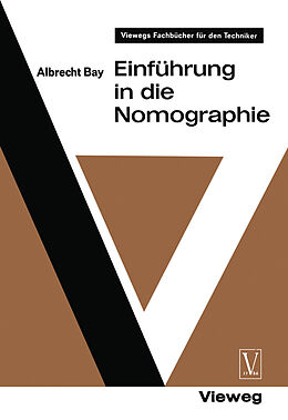 Kartonierter Einband Einführung in die Nomographie von Albrecht Bay