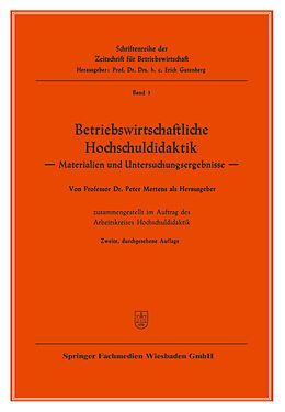 Kartonierter Einband Betriebswirtschaftliche Hochschuldidaktik von Mertens Peter Mertens