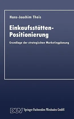 E-Book (pdf) Einkaufsstätten-Positionierung von Hans-Joachim Theis