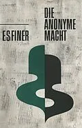 E-Book (pdf) Die anonyme Macht von Samuel E. Finer