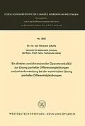 E-Book (pdf) Ein direkter zweidimensionaler Operatorenkalkül zur Lösung partieller Differenzengleichungen und seine Anwendung bei der numerischen Lösung partieller Differentialgleichungen von Hermann Schulte