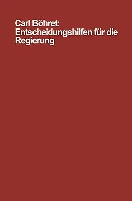 E-Book (pdf) Entscheidungshilfen für die Regierung von Carl Böhret