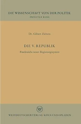 E-Book (pdf) Die V. Republik von Gilbert Ziebura