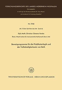 E-Book (pdf) Beweisprogramme für die Prädikatenlogik und der Vollständigkeitssatz von Beth von Christian Fenske