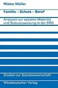 E-Book (pdf) Familie · Schule · Beruf von Walter Müller