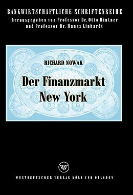 E-Book (pdf) Der Finanzmarkt New York von Richard Nowak
