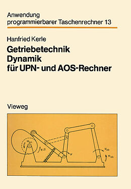 E-Book (pdf) Getriebetechnik Dynamik für UPN- und AOS-Rechner von Hanfried Kerle