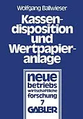 E-Book (pdf) Kassendisposition und Wertpapieranlage von Wolfgang Ballwieser