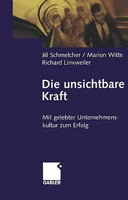 E-Book (pdf) Die unsichtbare Kraft von Jill Schmelcher