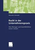 E-Book (pdf) Recht in der Unternehmenspraxis von Alexander Schneider