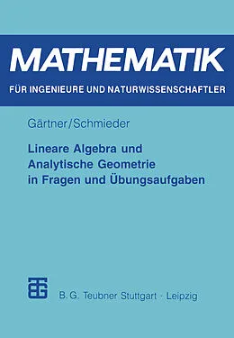 E-Book (pdf) Lineare Algebra und Analytische Geometrie in Fragen und Übungsaufgaben von Roland Schmieder