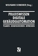 E-Book (pdf) Praxiswissen Digitale Gebäudeautomation von 