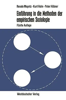 E-Book (pdf) Einführung in die Methoden der empirischen Soziologie von Renate Mayntz, Kurt Holm, Peter Hübner