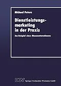 E-Book (pdf) Dienstleistungsmarketing in der Praxis von Michael Peters