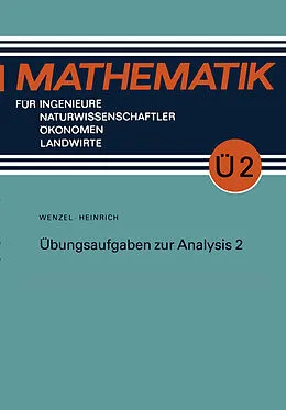 E-Book (pdf) Übungsaufgaben zur Analysis 2 von Horst Wenzel, Gottfried Heinrich
