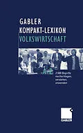 E-Book (pdf) Gabler Kompakt-Lexikon Volkswirtschaft von Dirk Piekenbrock