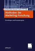 E-Book (pdf) Methoden der Marketing-Forschung von Gerhard Raab, Alexander Unger, Fritz Unger