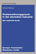 E-Book (pdf) Kostenrechnungspraxis in der deutschen Industrie von Michael Währisch