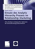 E-Book (pdf) Einsatz des Analytic Hierarchy Process im Relationship Marketing von Martin Ahlert