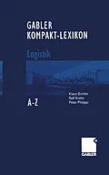 E-Book (pdf) Gabler Kompakt-Lexikon Logistik von Klaus Bichler, Ralf Krohn, Peter Philippi